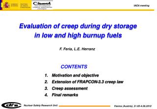 Evaluation of creep during dry storage in low and high burnup fuels