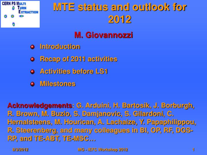 mte status and outlook for 2012