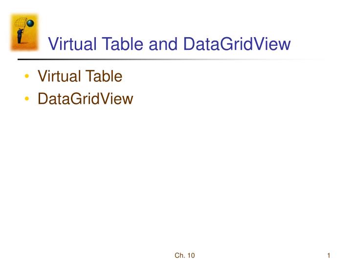 virtual table and datagridview