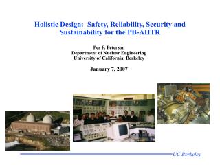 Holistic Design: Safety, Reliability, Security and Sustainability for the PB-AHTR