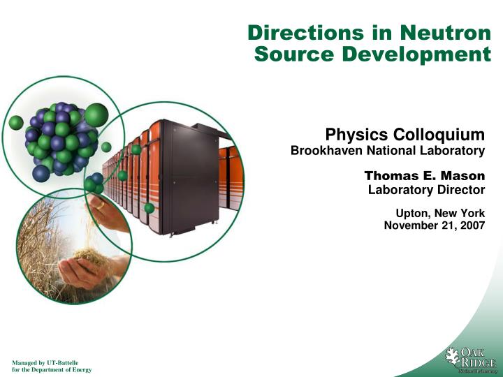 directions in neutron source development