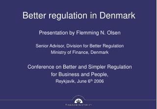 Better regulation in Denmark