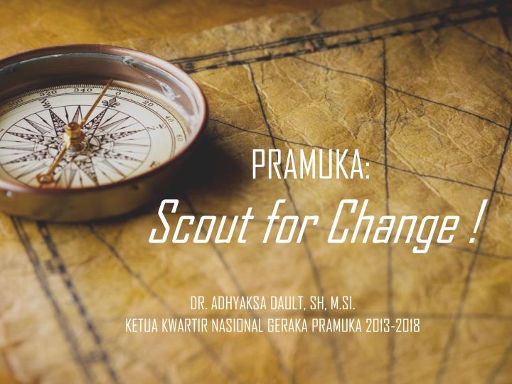 pramuka scout for change