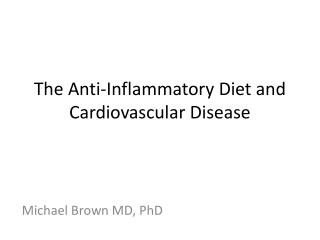 The Anti-Inflammatory Diet and Cardiovascular Disease