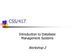 Introduction to Database Management Systems Workshop 2: Access 2000 Guide - slide 1