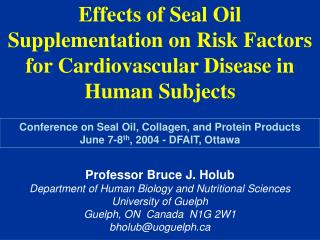 Effects of Seal Oil Supplementation on Risk Factors for Cardiovascular Disease in Human Subjects