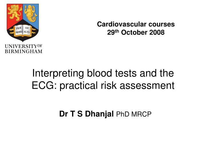 interpreting blood tests and the ecg practical risk assessment