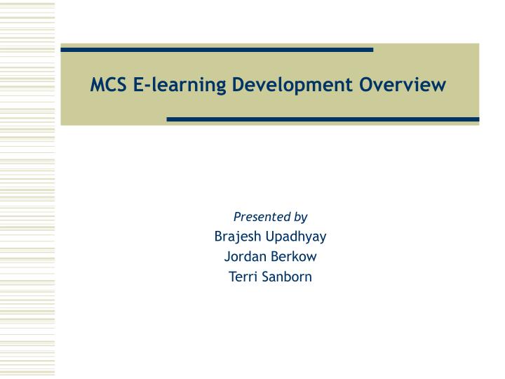 mcs e learning development overview