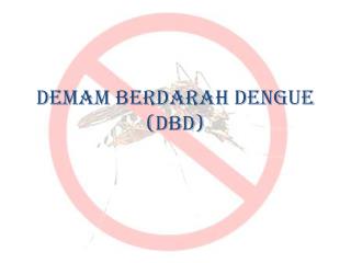 demam berdarah dengue dbd