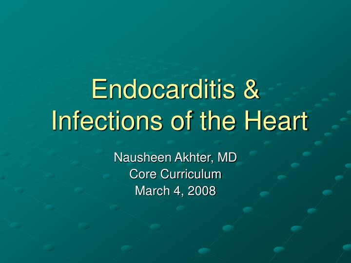 endocarditis infections of the heart