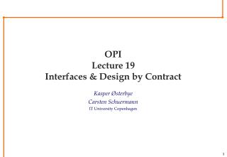 OPI Lecture 19 Interfaces &amp; Design by Contract