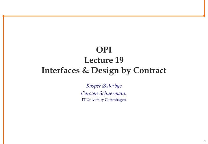 opi lecture 19 interfaces design by contract