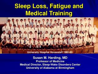 Sleep Loss, Fatigue and Medical Training