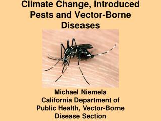 Climate Change, Introduced Pests and Vector-Borne Diseases