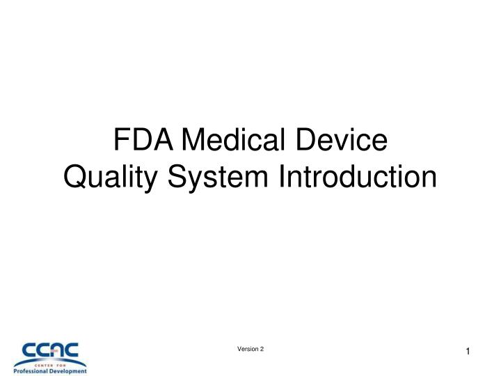 fda medical device quality system introduction