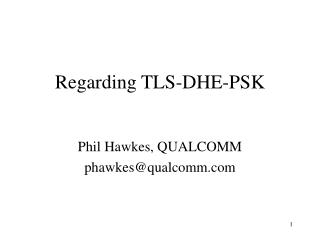 Regarding TLS-DHE-PSK