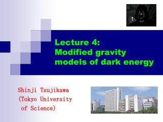 Lecture 4: Modified gravity models of dark energy
