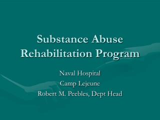 Substance Abuse Rehabilitation Program