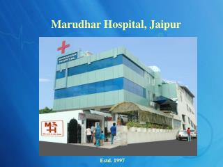 Welcome to Marudhar Hospital