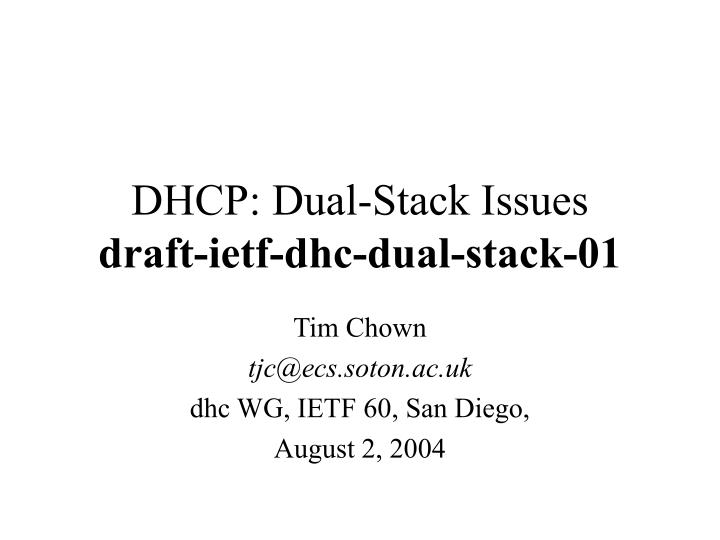 dhcp dual stack issues draft ietf dhc dual stack 01