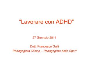 lavorare con adhd