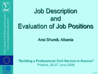 Job Description and Evaluation of Job Positions Ansi Shundi , Albania