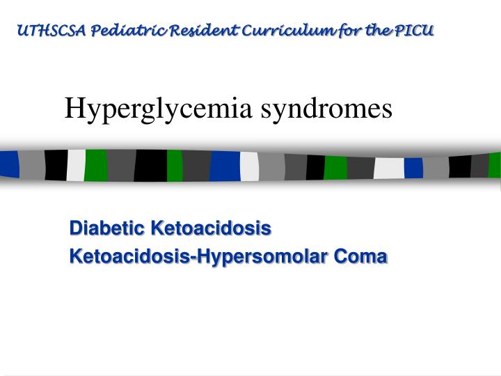 hyperglycemia syndromes