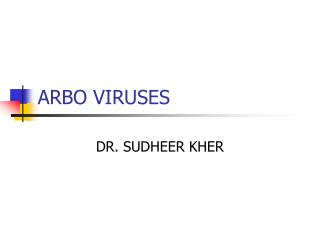 ARBO VIRUSES