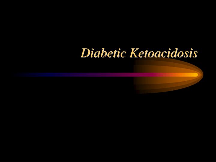 diabetic ketoacidosis