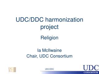 UDC/DDC harmonization project