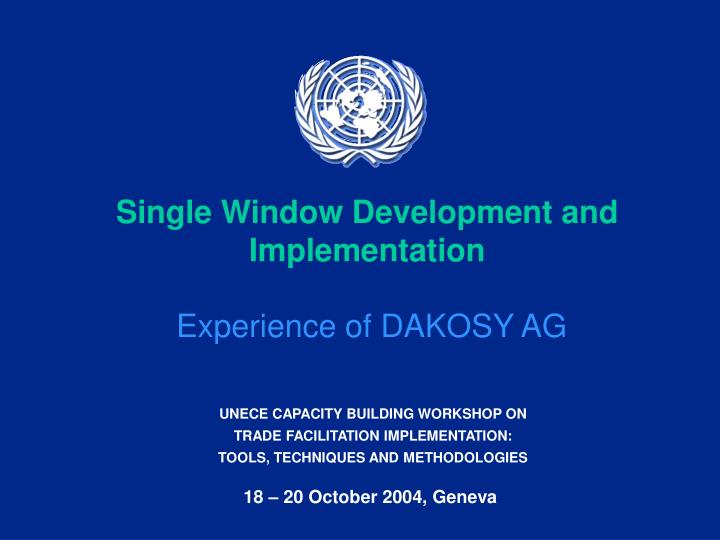 single window development and implementation experience of dakosy ag