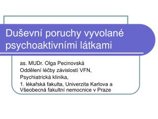 du evn poruchy vyvolan psychoaktivn mi l tkami