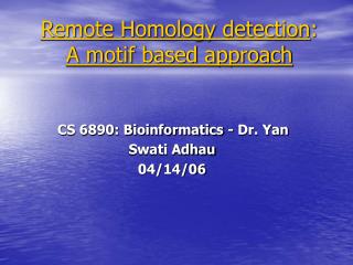 Remote Homology detection : A motif based approach