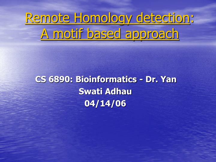 remote homology detection a motif based approach