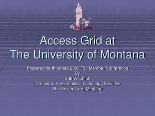 Access Grid at The University of Montana