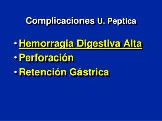 complicaciones u peptica