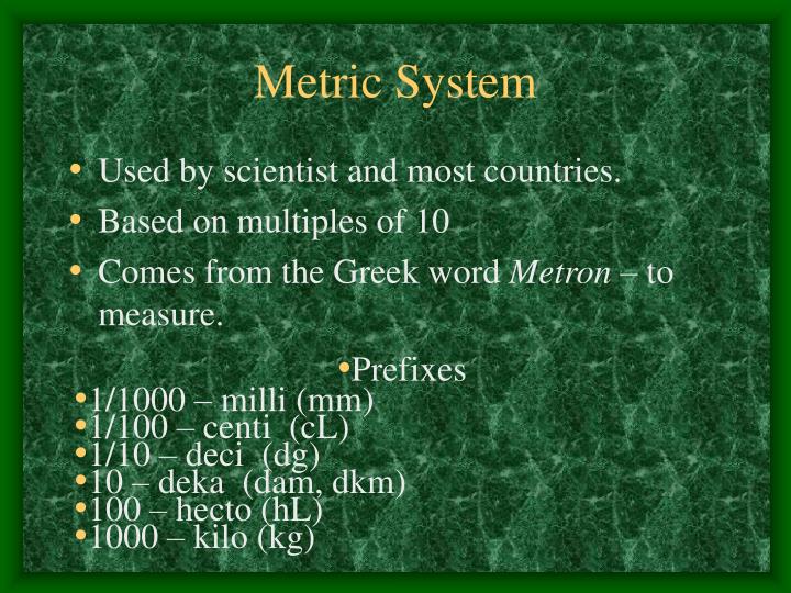 metric system