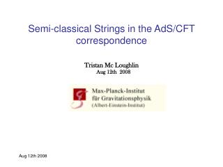 Semi-classical Strings in the AdS/CFT correspondence