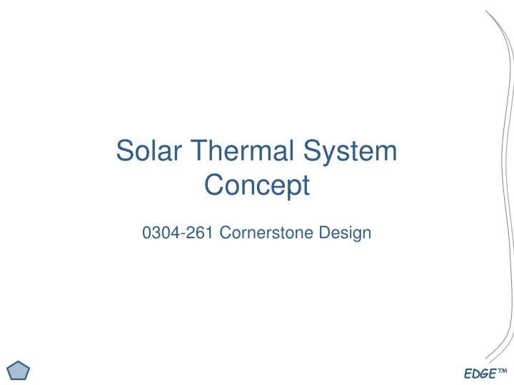 solar thermal system concept 0304 261 cornerstone design