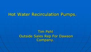 Hot Water Recirculation Pumps.