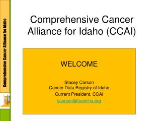 Comprehensive Cancer Alliance for Idaho (CCAI)
