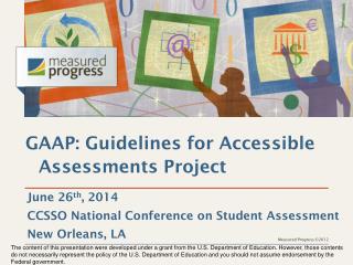 GAAP: Guidelines for Accessible Assessments Project
