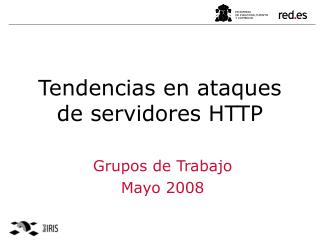 tendencias en ataques de servidores http
