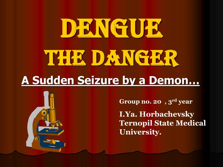 dengue the danger