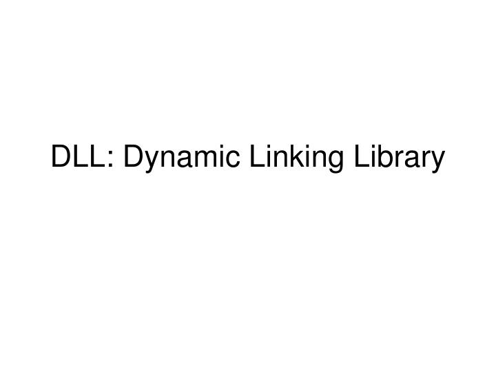 dll dynamic linking library