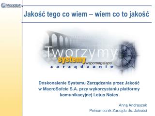 Jakość tego co wiem – wiem co to jakość