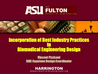 Incorporation of Best Industry Practices in Biomedical Engineering Design