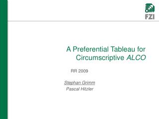 A Preferential Tableau for Circumscriptive ALCO