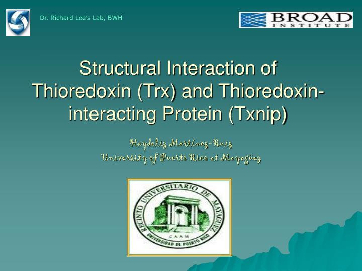 structural interaction of thioredoxin trx and thioredoxin interacting protein txnip