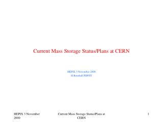 Current Mass Storage Status/Plans at CERN